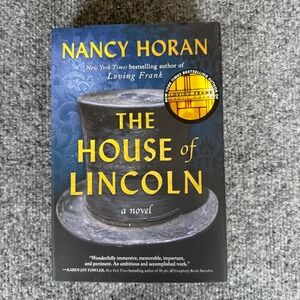 The House of Lincoln‎ Novel Nancy Horan Historical Fiction Book